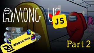 Build Among Us in Javascript P2 - [Multiplayer, Socket.io, Websockets, Node.js]