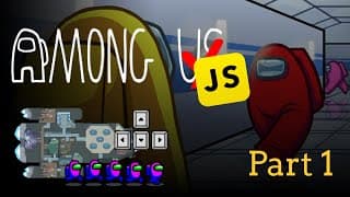 Build Among Us in Javascript P1 - [Map, Movement, Sprite Animation]