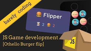 Vanilla Javascript game development - [Othello Burger flipper]