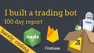 Trading Bot built with Node and Firebase - 100 day profit report