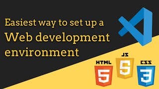 Easiest Web Development Setup Tutorial with VS Code