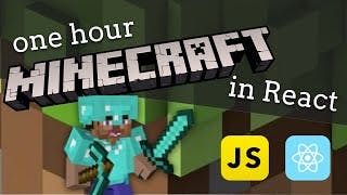Building Javascript Minecraft  in 1 hour  -  [React &amp; Three.js Tutorial]