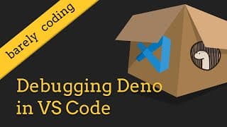 How to Debug Deno in VS Code