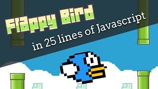 Flappy bird in Javascript with 25 lines of code